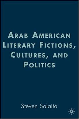 Arab American Literary Fictions, Culture and Politics pdf epub mobi 电子书 下载
