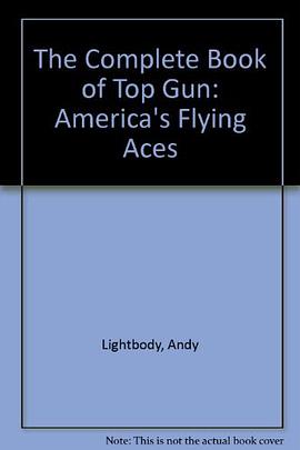 Complete Book of Top Gun pdf epub mobi 电子书 下载