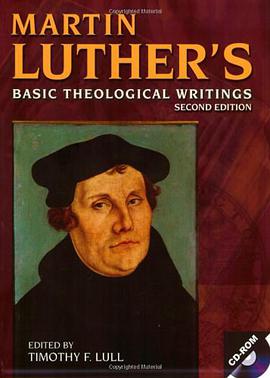 Martin Luther's Basic Theological Writings pdf epub mobi 电子书 下载