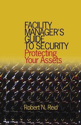 Facility Manager's Guide to Security pdf epub mobi 电子书 下载