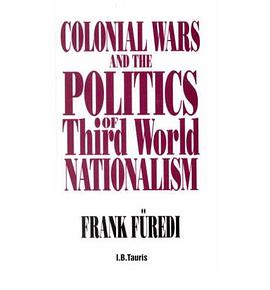 Colonial Wars and the Politics of Third World Nationalism pdf epub mobi 电子书 下载