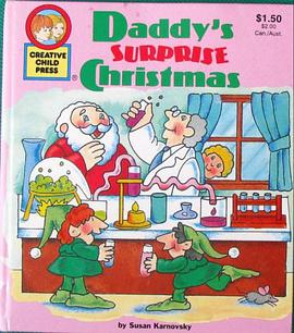 Daddy's Surprise Christmas (Creative Child Press Christmas Tales Series) pdf epub mobi 電子書 下載