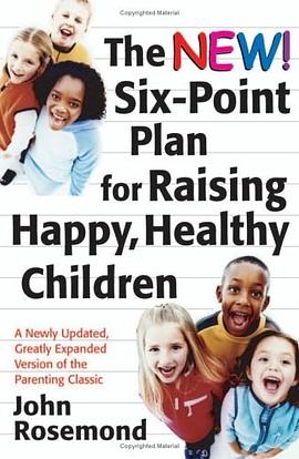 The New Six-Point Plan for Raising Happy, Healthy Children pdf epub mobi 电子书 下载