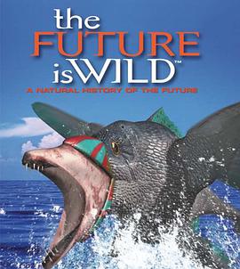 The Future is Wild pdf epub mobi 电子书 下载
