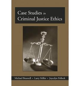 Case Studies in Criminal Justice Ethics pdf epub mobi 电子书 下载