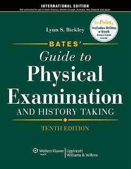Bates' Guide to Physical Examination and History Taking, Tenth Edition pdf epub mobi 电子书 下载