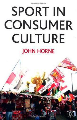 Sport in Consumer Culture pdf epub mobi 下载