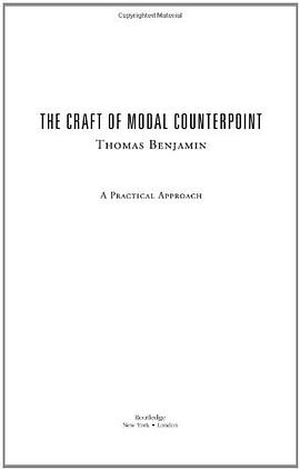 The Craft of Modal Counterpoint pdf epub mobi 电子书 下载