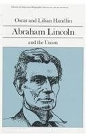 Abraham Lincoln and the Union (Library of American Biography Series) pdf epub mobi 電子書 下載