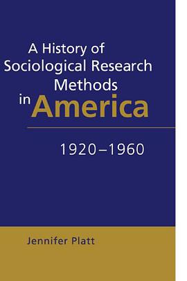 A History of Sociological Research Methods in America, 1920-1960 pdf epub mobi 电子书 下载