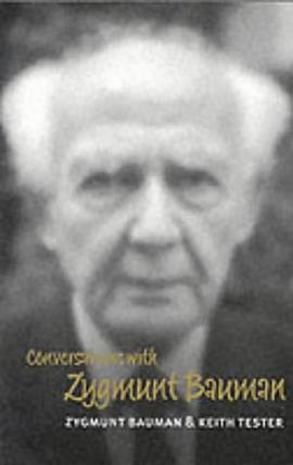 Conversations with Zygmunt Bauman