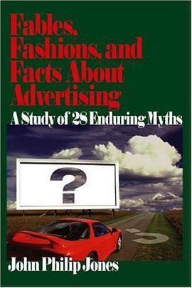 Fables, Fashions, and Facts About Advertising