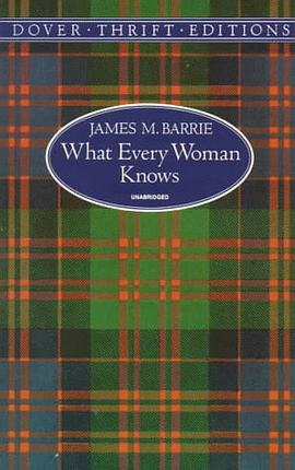 What Every Woman Knows pdf epub mobi 电子书 下载