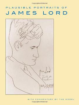 Plausible Portraits of James Lord pdf epub mobi 电子书 下载