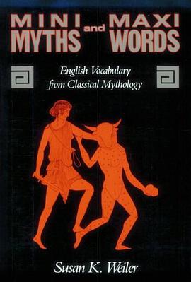 Mini-Myths and Maxi-Words pdf epub mobi 电子书 下载