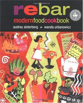 Rebar Modern Food Cookbook