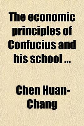 The Economic Principles of Confucius and His School pdf epub mobi 电子书 下载