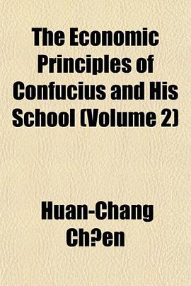 The Economic Principles of Confucius and His School pdf epub mobi 电子书 下载