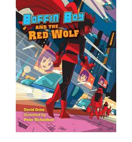 Boffin Boy And the Red Wolf