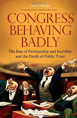 Congress Behaving Badly pdf epub mobi 下载