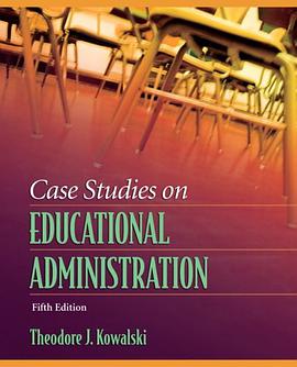 Case Studies on Educational Administration pdf epub mobi 电子书 下载
