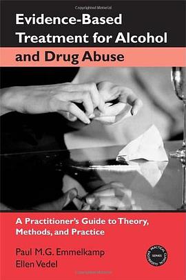 Evidence-based Treatments for Alcohol and Drug Abuse