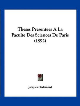 Theses Presentees A La Faculte Des Sciences De Paris (1892) (French Edition) pdf epub mobi 电子书 下载