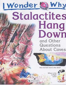 I Wonder Why STALACTITES HANG DOWN pdf epub mobi 电子书 下载