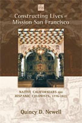 Constructing Lives at Mission San Francisco pdf epub mobi 电子书 下载