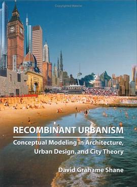 Recombinant Urbanism pdf epub mobi 电子书 下载