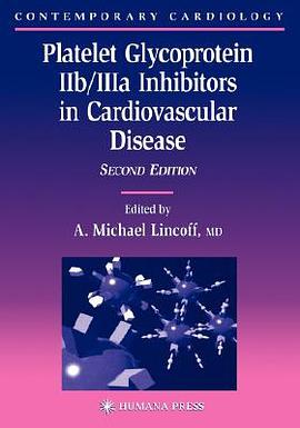 C638A82 PLATELET GLYCOPROTEIN IIB/IIIA INHIBITORS IN CARDIOVASCULAR DLSEASE pdf epub mobi 电子书 下载