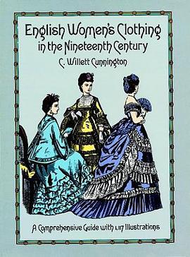 English Women's Clothing in the Nineteenth Century pdf epub mobi 电子书 下载