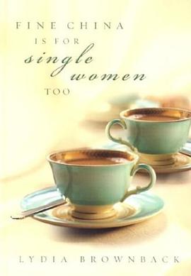 Fine China Is for Single Women Too pdf epub mobi 电子书 下载