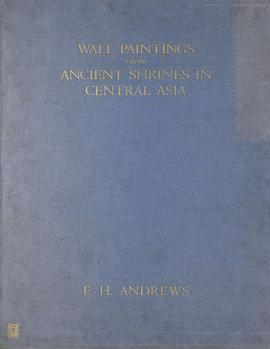 Wall Paintings from Ancient Shrines in Central Asia pdf epub mobi 电子书 下载