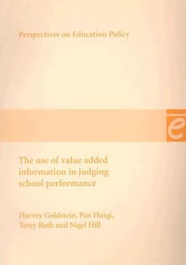 The Use of Value Added Information in Judging School Performance (Perspectives on Educational Policy pdf epub mobi 电子书 下载