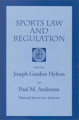 Sports Law and Regulation pdf epub mobi 电子书 下载