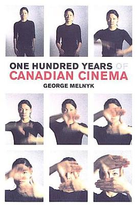 One Hundred Years of Canadian Cinema pdf epub mobi 电子书 下载