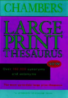 Chambers Large Print Thesaurus pdf epub mobi 電子書 下載