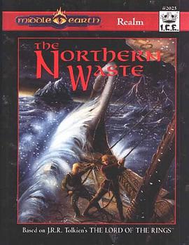 The Northern Waste (Middle Earth Role Playing/MERP) pdf epub mobi 电子书 下载
