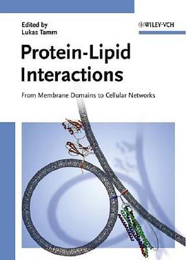 PROTEIN-LIPID INTERACTIONS - FROM MEMBRANE DOMAINS TO CELLULAR NETWORKS pdf epub mobi 電子書 下載