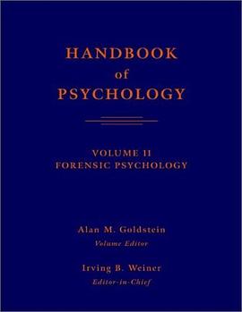 Handbook of Psychology, Forensic Psychology, Vol. 11