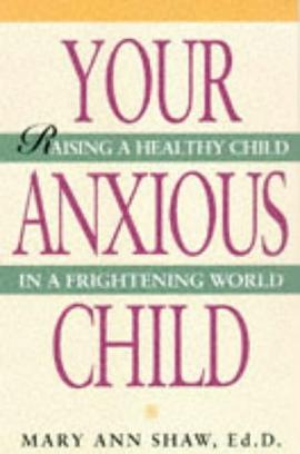 Your Anxious Child pdf epub mobi 下载