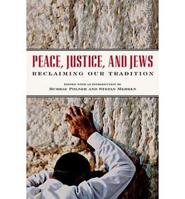 Peace, Justice, and Jews pdf epub mobi 电子书 下载