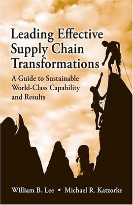Leading Effective Supply Chain Transformations pdf epub mobi 电子书 下载