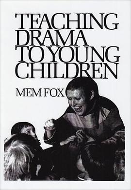 Teaching Drama to Young Children pdf epub mobi 电子书 下载