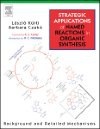 Strategic Applications Of Named Reactions in Organic Synthesis PowerPDF Edition pdf epub mobi 电子书 下载