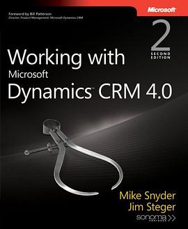 Working with Microsoft Dynamics(TM) CRM 4.0 pdf epub mobi 电子书 下载