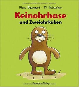 Keinohrhase und Zweiohrküken pdf epub mobi 电子书 下载