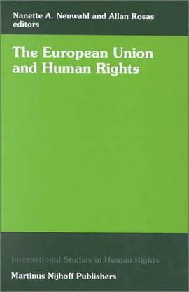 The European Union and Human Rights pdf epub mobi 电子书 下载