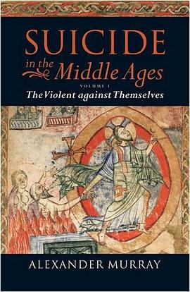 Suicide in the Middle Ages pdf epub mobi 电子书 下载